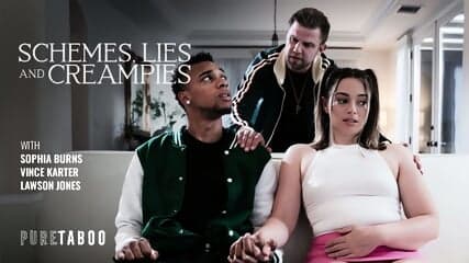 sophia burns schemes lies and creampies